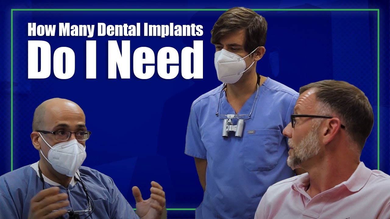 How Many Dental Implants Do I need